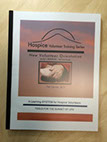 Try Me Set by Pat Carver Media, Hospice Volunteer Training Series Set contains Manual, DVD Set, Workbooks & Portal Keys